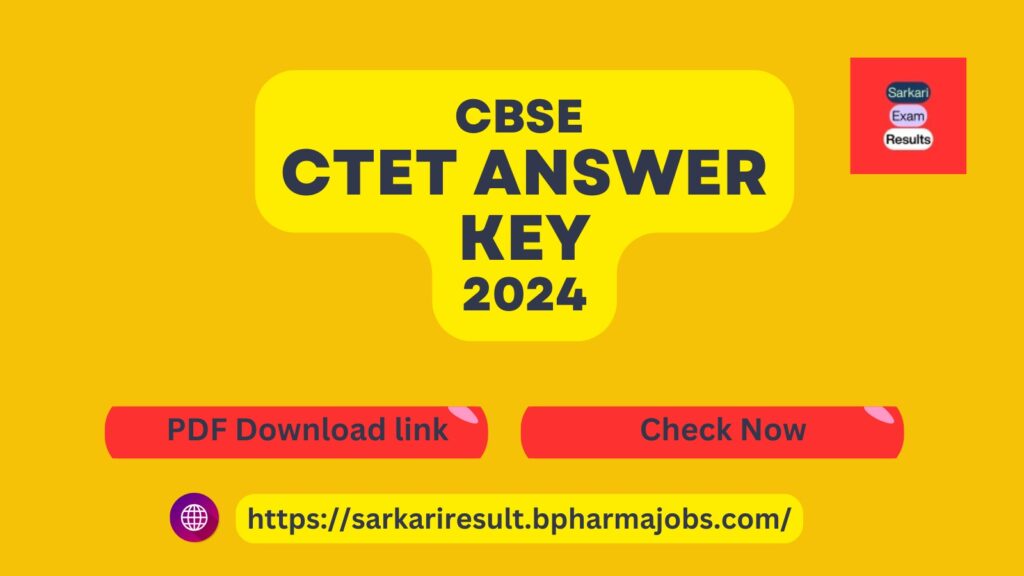 CBSE CTET ANSWER KEY 2024 PDF