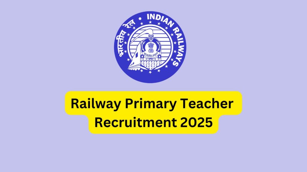 railway primary teacher recruitment